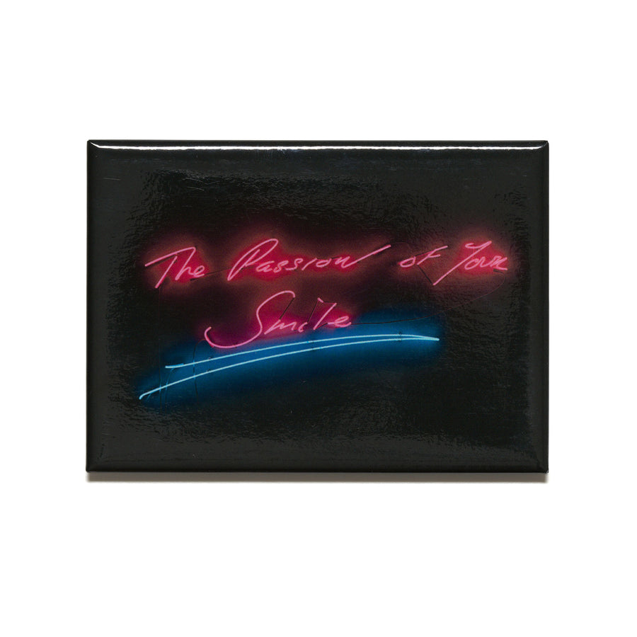 Magnet - Tracey Emin, The Passion of Your Smile