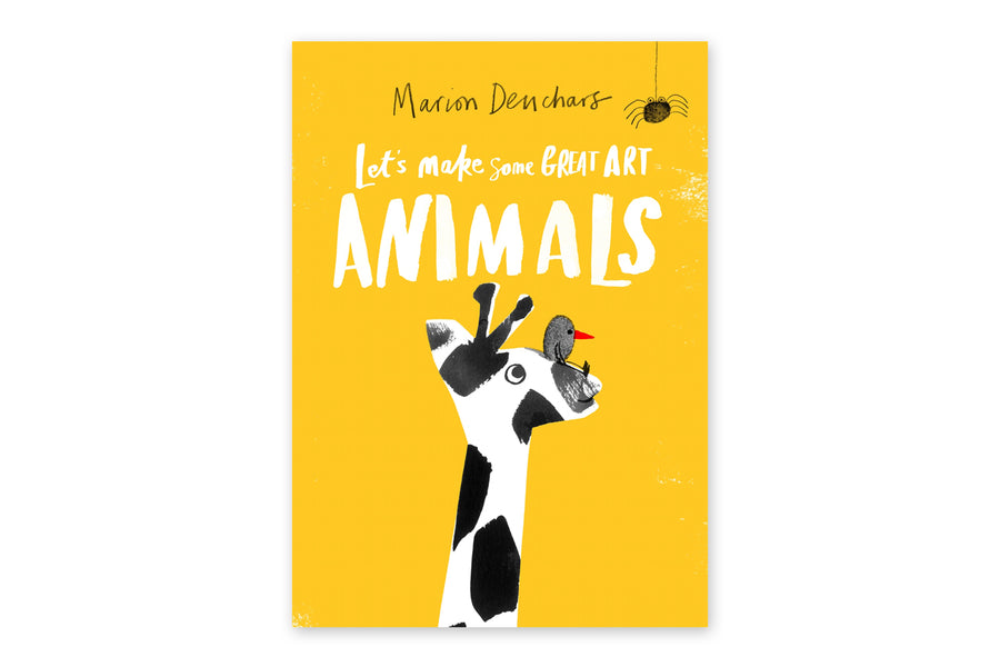 Let's Make Some Great Art: Animals - Marion Deuchars