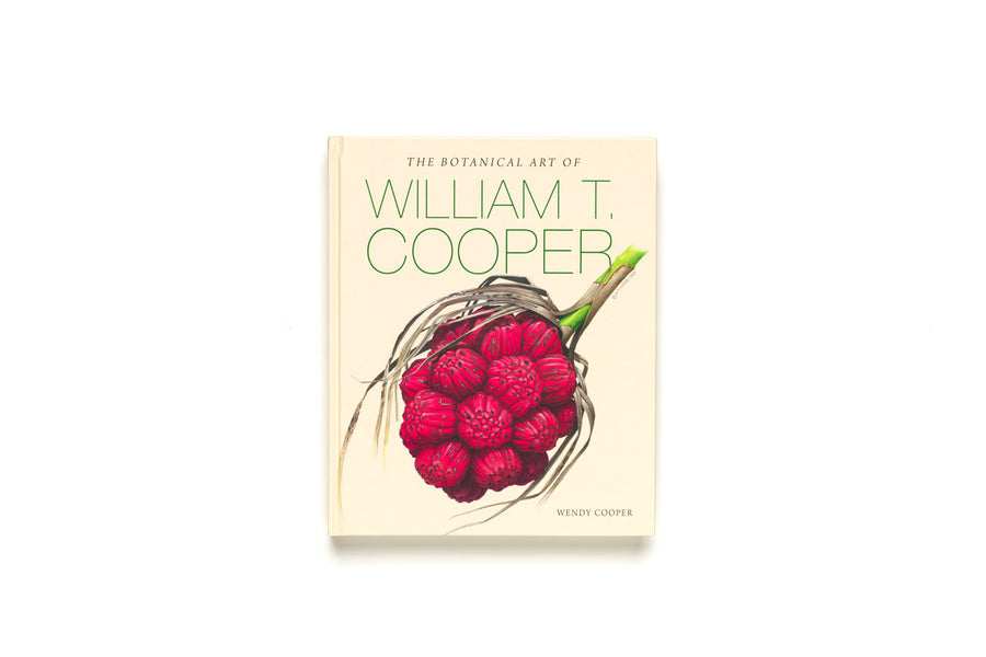 Botanical Art of William T. Cooper - Wendy Cooper