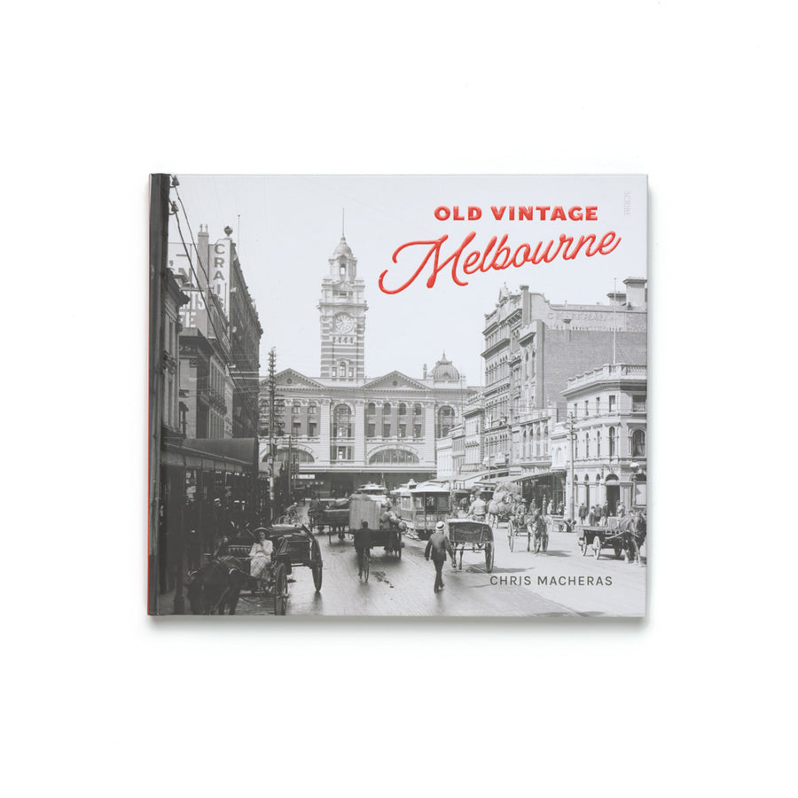 Old Vintage Melbourne - Chris Macheras