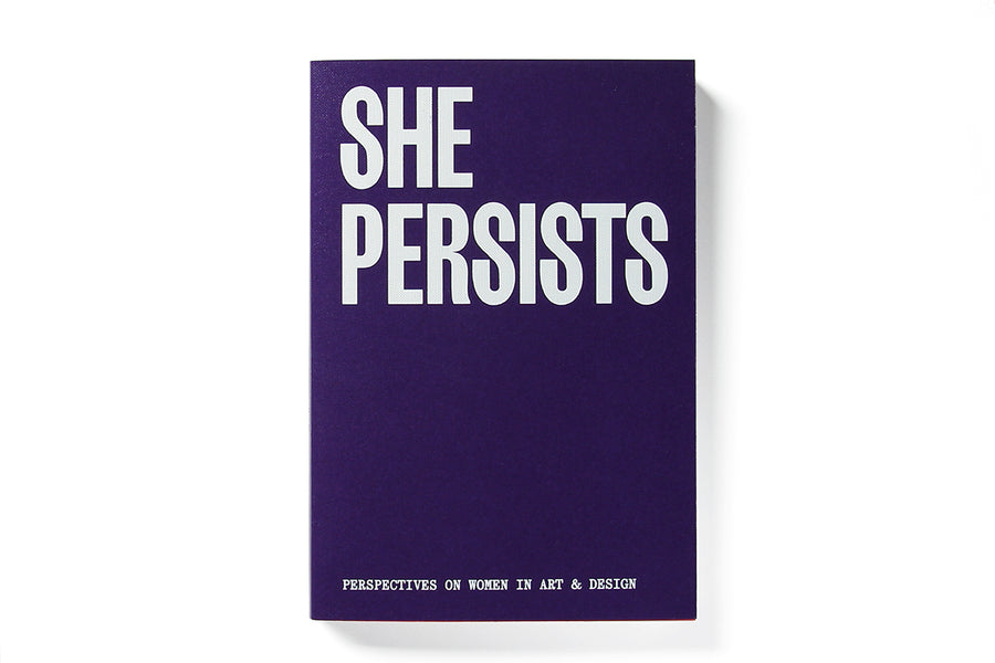 She Persists: Perspectives on Women in Art & Design